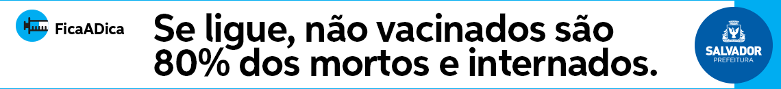 Pref. de Salvador Vacinação Jovens 1140x130px - 04/05 a 24/05 (Site)