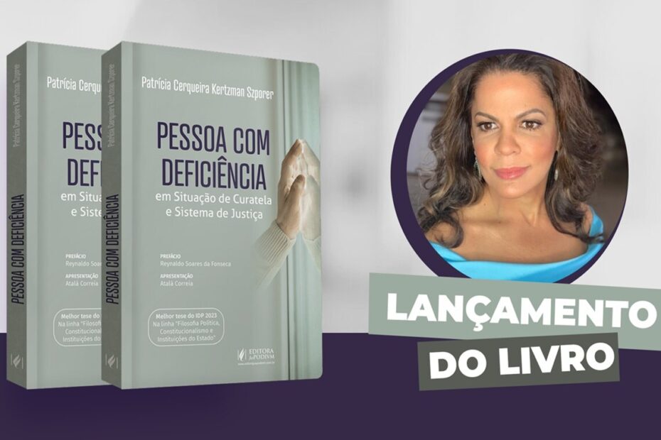 Juíza Patrícia Kertzman lança livro sobre pessoas com Deficiência em situação de Curatela e Sistema de Justiça