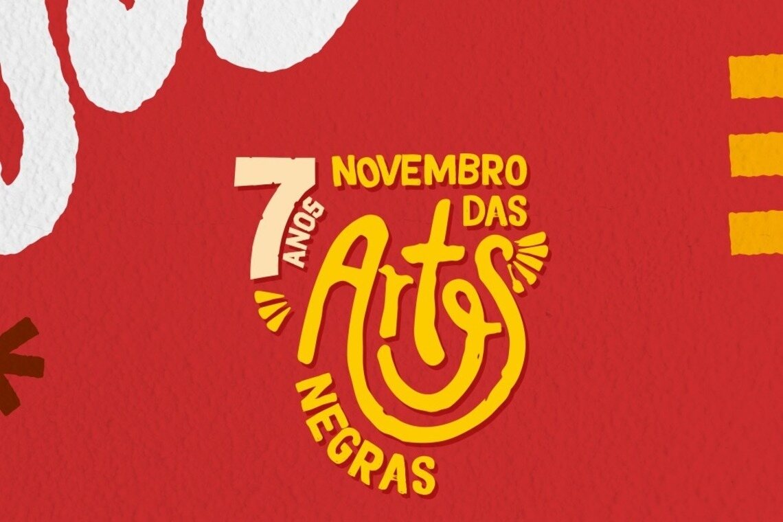 Inscrições abertas para a 7ª Edição do Novembro das Artes Negras na Bahia - 