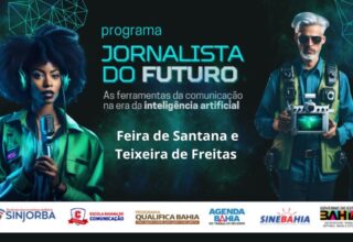 Feira de Santana e Teixeira de Freitas recebem curso de qualificação para jornalistas em 21 de novembro - 