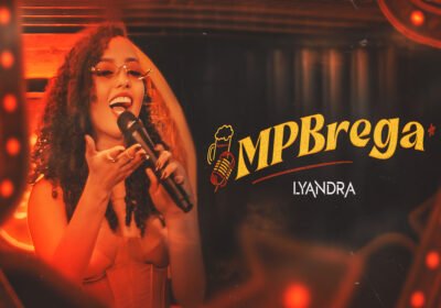 Cantora baiana Lyandra lança ‘MPBrega’ e aposta em releitura do arrocha com influência da MPB - 